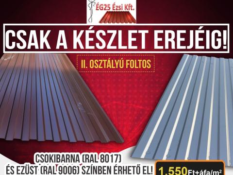 CSAK A KÉSZLET EREJÉIG CSAK A KÉSZLET EREJÉIG