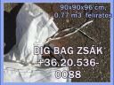 Bigbag zsák 20. 536 - 0088 használt/új 90x90x90-236 cm-ig RAKTÁR KÉSZLETRŐL kapható