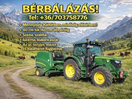 Bérbálázás/Száraztakarmány készítés