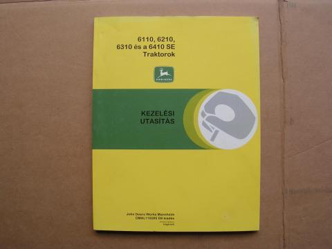 John Deere kezelési utasítás 6110, 6410 John Deere kezelési utasítás 6110, 6410