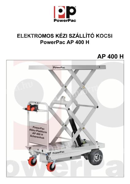 ELEKTROMOS KÉZI SZÁLLÍTÓ KOCSI - POWERPAC AP 400 H