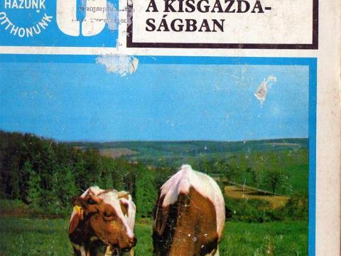 Szarvasmarha a kisgazdaságban (könyv) Szarvasmarha a kisgazdaságban (könyv)