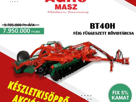 AGRO-MASZ / AGROMASZ BT40H rövidtárcsa KÉSZLETKISÖPRÉS AKCIÓ AGRO-MASZ / AGROMASZ BT40H rövidtárcsa KÉSZLETKISÖPRÉS AKCIÓ