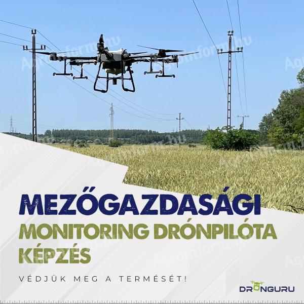 Mezőgazdasági Monitoring Képzés – A Jövő Gazdálkodása Drónnal