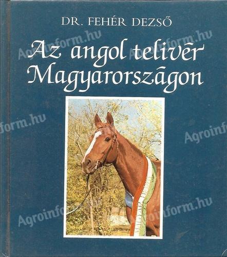 Az angol telivér Magyarországon (lovaskönyv)