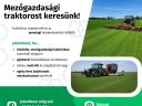 Mezőgazdasági traktorost, gépkezelőt keresünk
