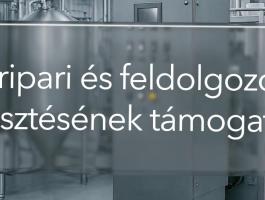 Pályázatkészítés: Élelmiszeripari és feldolgozó üzemek fejlesztése