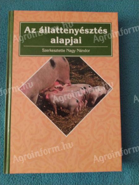 Nagy Nándor (szerk.): Az állattenyésztés alapjai - eladó ritka szakkönyv,  hibátlan állapotban