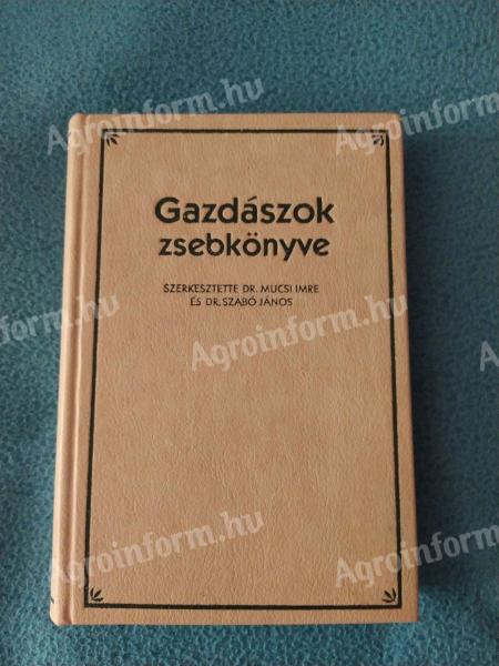 Mucsi Imre – Szabó János (szerk.): Gazdászok zsebkönyve – ritka szakkönyv eladó, hibátlan példány