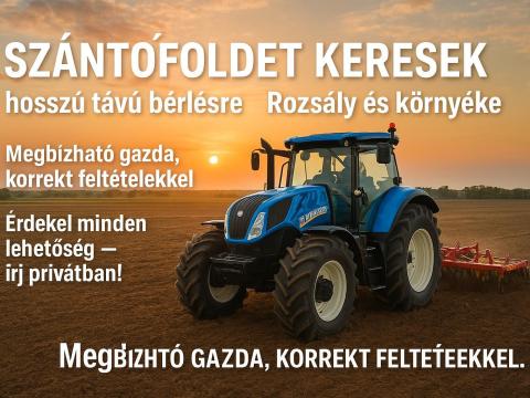 Szántóföldet keresek hosszú távú bérlésre