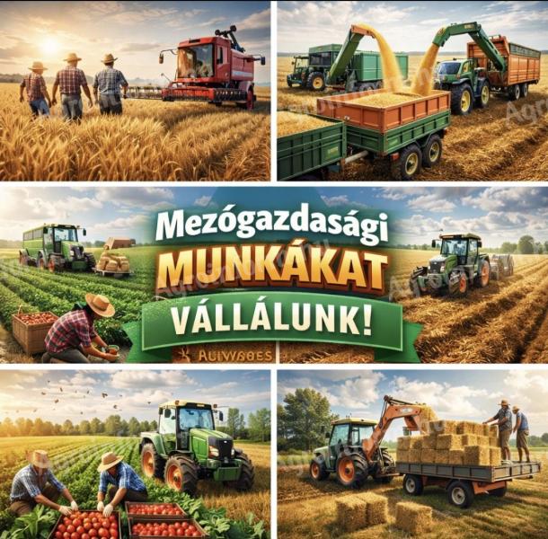 Mezőgazdasági munkákat vállalunk