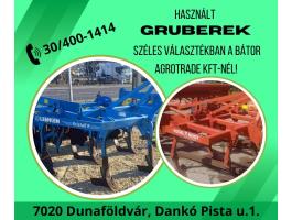 Használt gruberek széles választéka