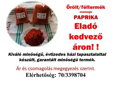 Őrölt és féltermék fűszerpaprika eladó őstermelőtől Őrölt és féltermék fűszerpaprika eladó őstermelőtől