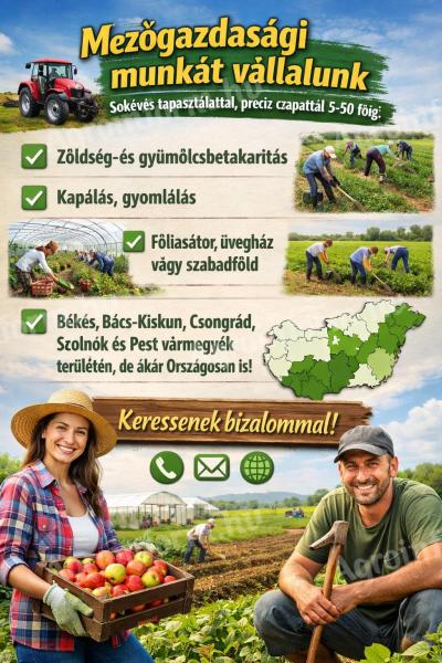 Mezőgazdasági munkákat vállalunk
