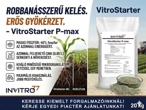 Repcére is év eleji áron VitroStarter P-max: 879 Ft/kg+ÁFA-tól prémium mikrogranulált foszforos starter műtrágya