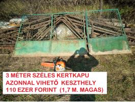 3 MÉTER SZÉLES KERTI KAPU MASSZÍV VAS AZONNAL VIHETŐ KESZTHELY ZALA