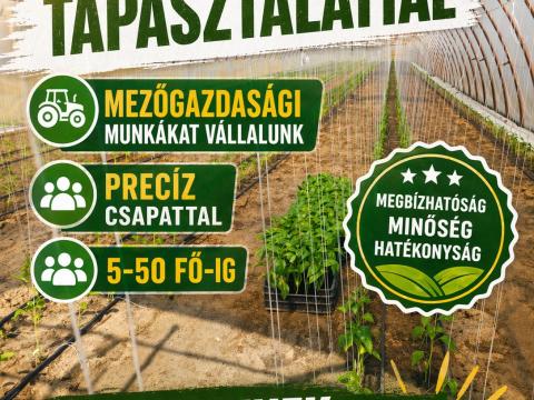 Mezőgazdasági munkákat vállalunk