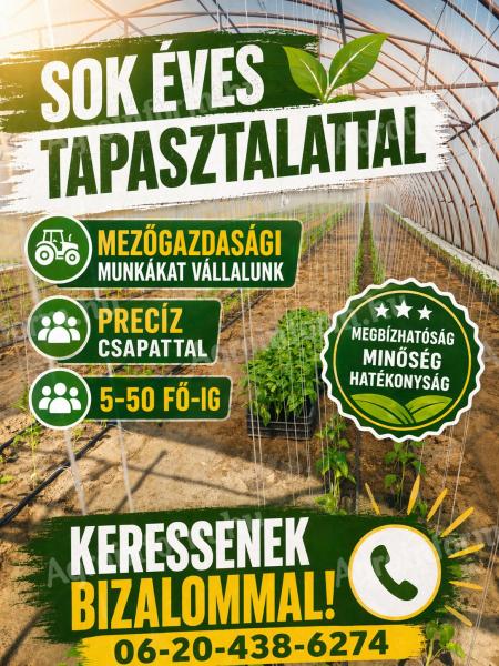 Mezőgazdasági munkákat vállalunk