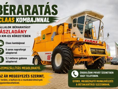 Béraratás claas kombájnnal Béraratás claas kombájnnal