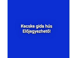 Kecske/ Gida hús Őstermelőtől