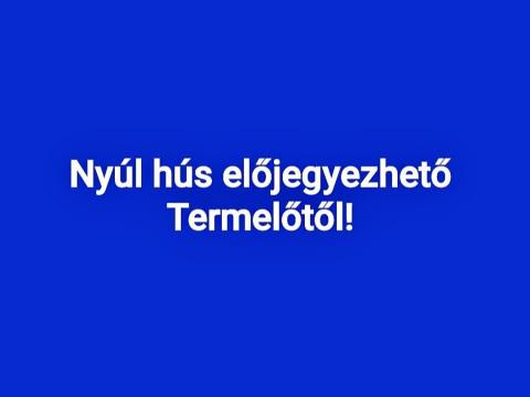Nyúl hús Őstermelőtől Nyúl hús Őstermelőtől