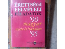 Magyar érettségi, felvételi feladatok magyar nyelv és irodalom