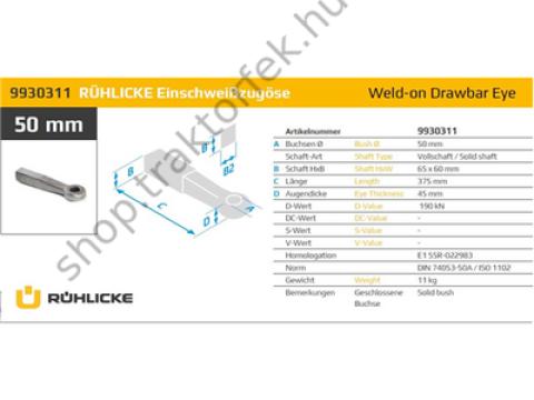 Vonószem Ø50mm beheggeszthető D=190kN / S=1000 kg Rühlicke Vonószem Ø50mm beheggeszthető D=190kN / S=1000 kg Rühlicke