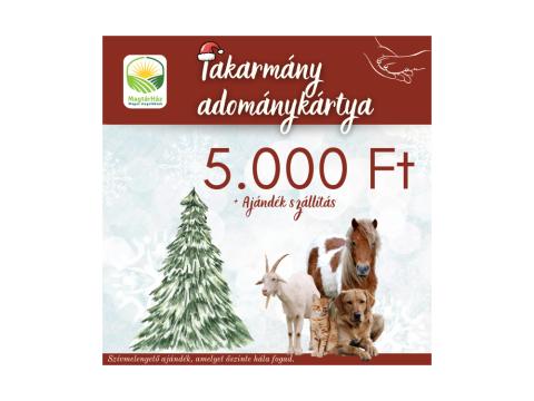 Takarmány ADOMÁNY kártya 5 000 Ft értékben Takarmány ADOMÁNY kártya 5 000 Ft értékben