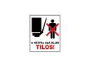 Matrica A hátfal alá állni Tilos!