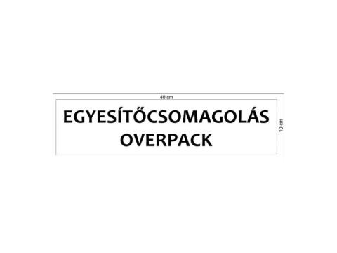 Matrica ADR Egyesítőcsomagolás / Overpack 40x10cm