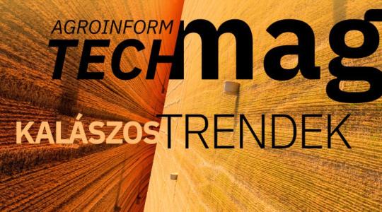 Kalászos trendek – itt az új Agroinform TechMag!