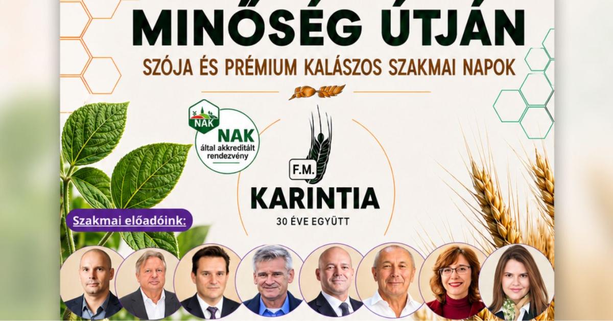 A minőség útján – Szója és Prémium Búza Szakmai Napok A minőség útján – Szója és Prémium Búza Szakmai Napok