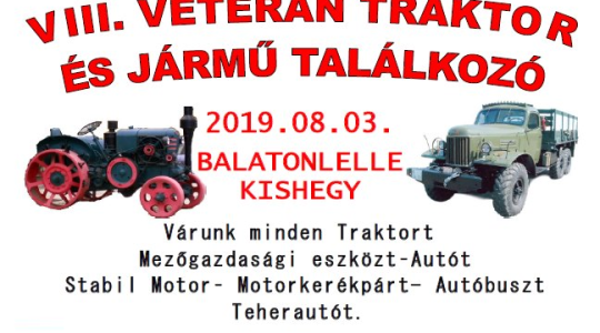 Balatonlelle, Kishegy: VIII. Veterán Traktor és Jármű találkozó