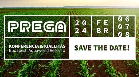 PREGA – Precíziós Gazdálkodási és Agrárinformatikai Konferencia és Kiállítás 2024. február 7-8.