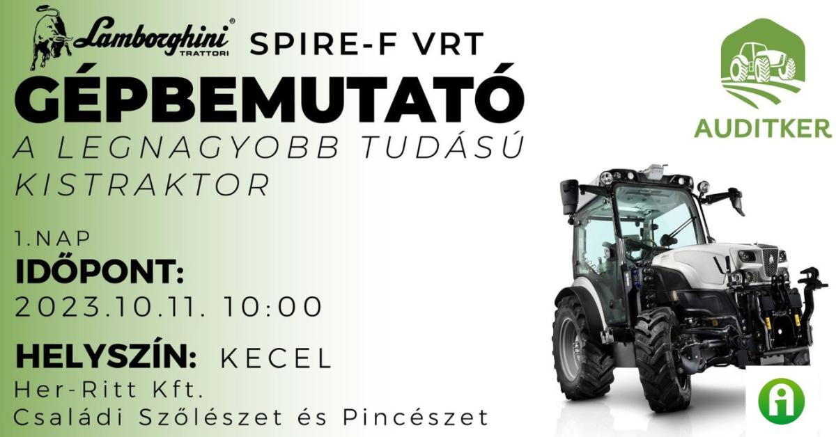 Lamborghini SPIRE F VRT gépbemutató – KECEL