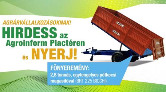 Hirdess az Agroinform Piactéren és nyerj egy pótkocsit!