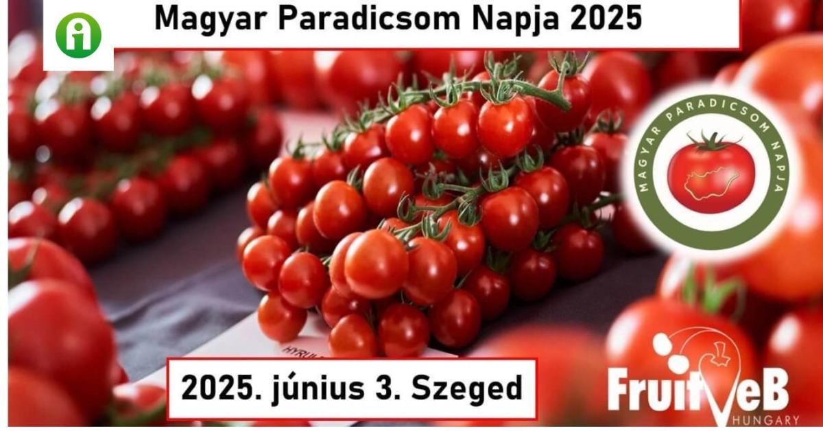 Magyar Paradicsom Napja - Agroinform.hu