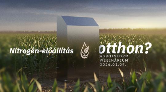 Nitrogén-előállítás otthon? – Agroinform webinárium – így csatlakozhatsz!