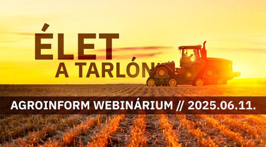 Élet a tarlón! Agroinform webinárium – így csatlakozhatsz! Élet a tarlón! Agroinform webinárium – így csatlakozhatsz!