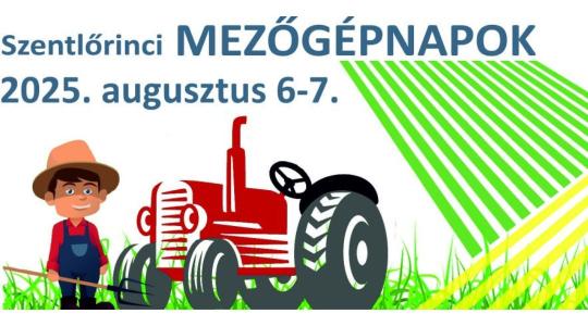 Szentlőrinci mezőgépnapok Szentlőrinci mezőgépnapok