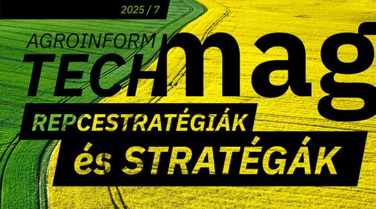 Repcestratégiák és stratégák – az Agroinform TechMag friss száma Repcestratégiák és stratégák – az Agroinform TechMag friss száma