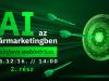 Mesterséges intelligencia az agrármarketingben II. – Agroinform webinárium