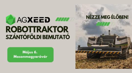  AGXEED robottraktor szántóföldi bemutató 