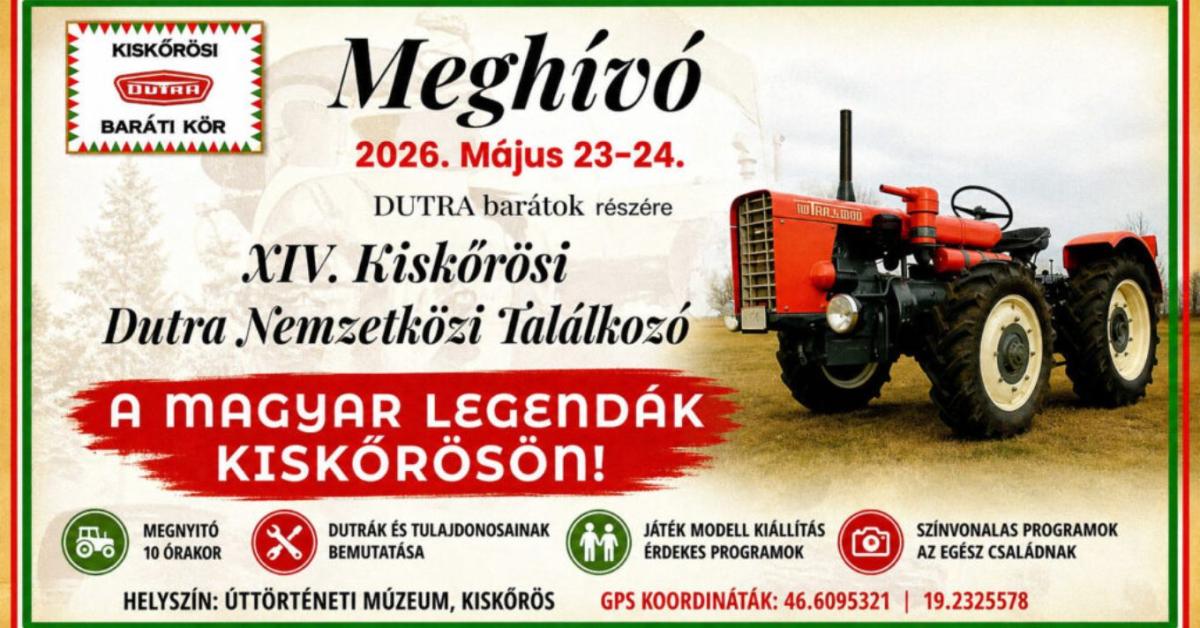 XIV. Kiskőrösi Dutra Nemzetközi Találkozó XIV. Kiskőrösi Dutra Nemzetközi Találkozó