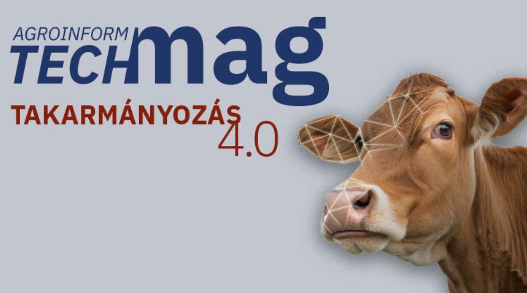Takarmányozás 4.0 – itt az új Agroinform TechMag!