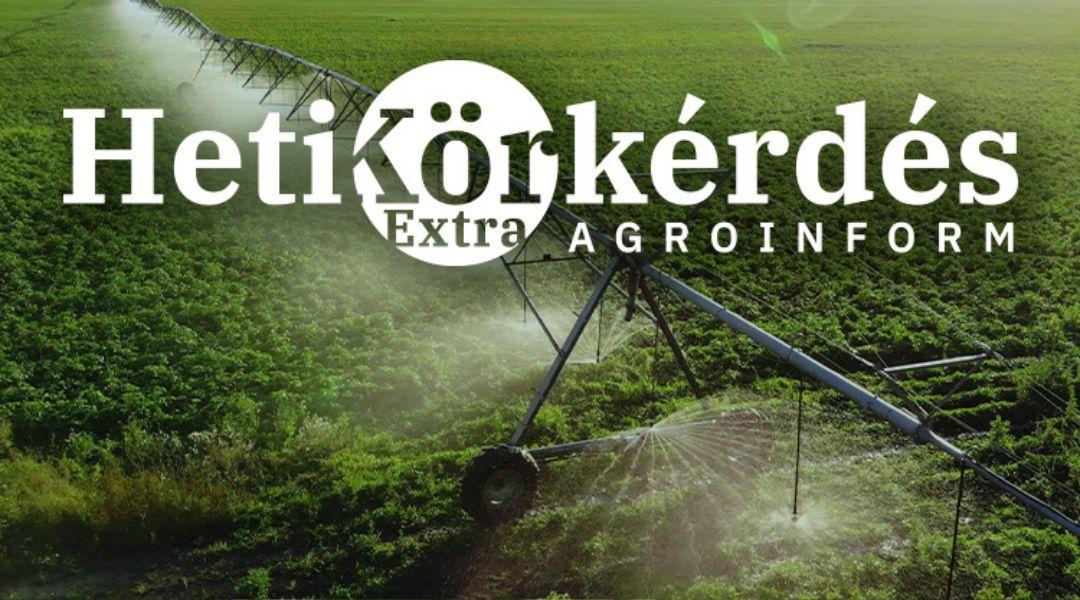 Kiválasztási szempontok és ajánlások a víztakarékosság jegyében a szántóföldi öntözőrendszereknél – Heti Körkérdés Extra
