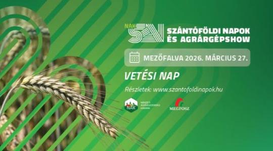 Vetési Nap – NAK Szántóföldi Napok és AgrárgépShow 2026 Vetési Nap – NAK Szántóföldi Napok és AgrárgépShow 2026