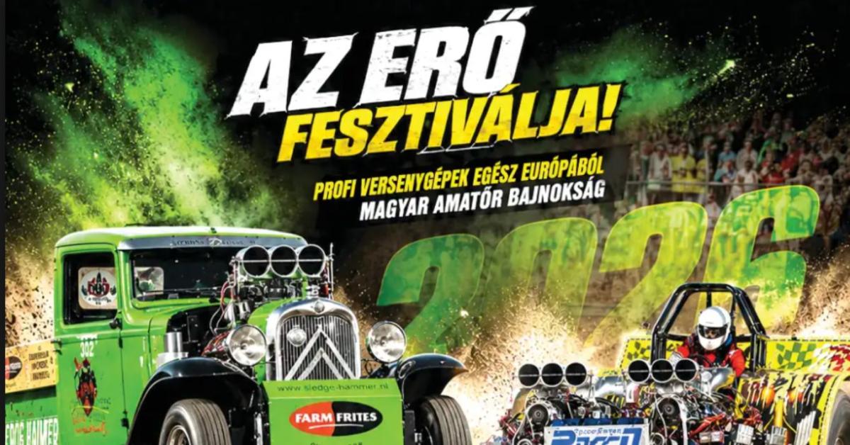 TRACTOR PULLING 26 – AZ ERŐ FESZTIVÁLJA!
