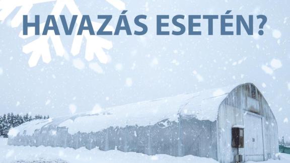 Mit kell tenni havazás esetén a növényházzal?