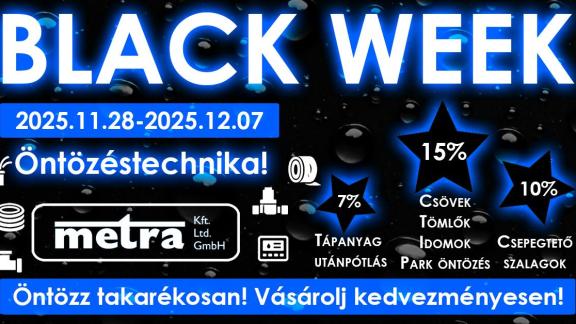 Öntözéstechnikai BLACK WEEK!